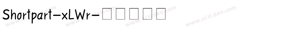 Shortpart-xLWr字体转换