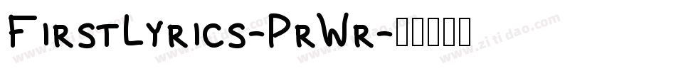 FirstLyrics-PrWr字体转换