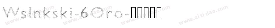 WsInkski-6Oro字体转换
