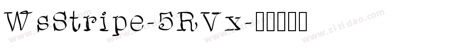 WsStripe-5RVx字体转换
