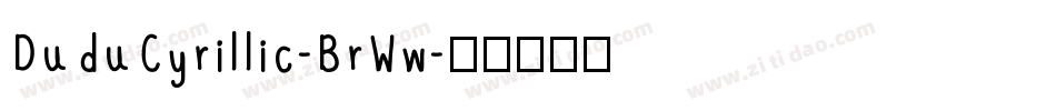 DuduCyrillic-BrWw字体转换
