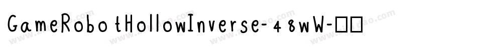 GameRobotHollowInverse-48wW字体转换