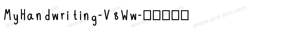 MyHandwriting-V8Ww字体转换