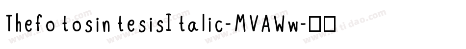 ThefotosintesisItalic-MVAWw字体转换