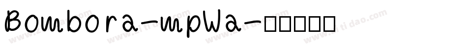 Bombora-mpWa字体转换