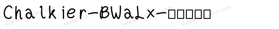 Chalkier-BWaLx字体转换
