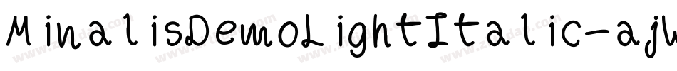 MinalisDemoLightItalic-ajWa字体转换