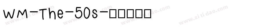 WM-The-50s字体转换