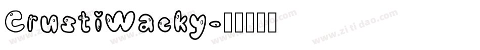 CrustiWacky字体转换