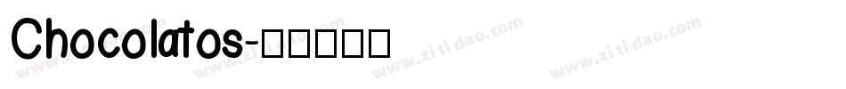 Chocolatos字体转换