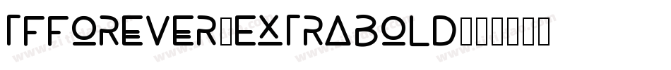 TFForever-Extrabold字体转换