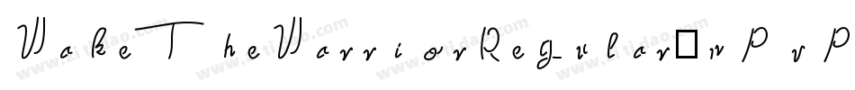 WakeTheWarriorRegular-nPvP字体转换
