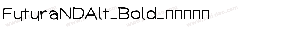 FuturaNDAlt-Bold字体转换