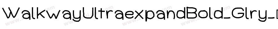 WalkwayUltraexpandBold-Glry字体转换
