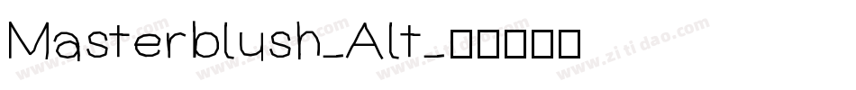 Masterblush-Alt字体转换