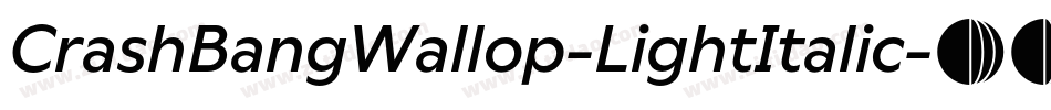 CrashBangWallop-LightItalic字体转换