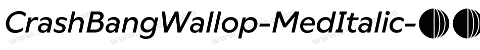 CrashBangWallop-MedItalic字体转换