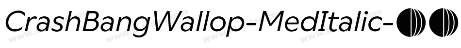 CrashBangWallop-MedItalic字体转换