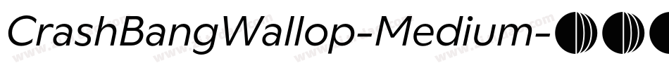 CrashBangWallop-Medium字体转换
