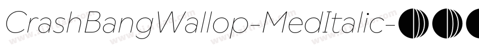 CrashBangWallop-MedItalic字体转换