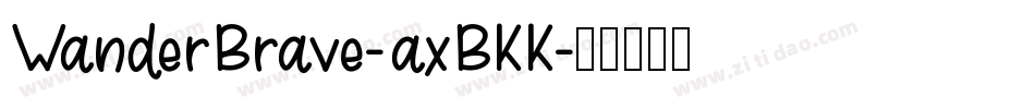 WanderBrave-axBKK字体转换