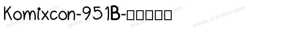 Komixcon-951B字体转换