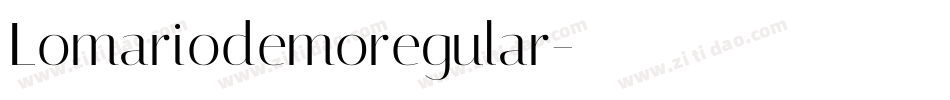 Lomariodemoregular字体转换