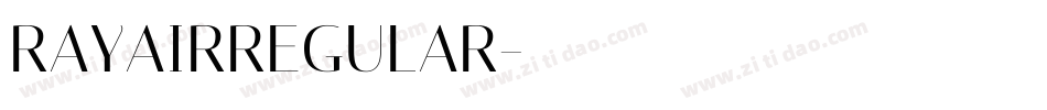 RAYAIRREGULAR字体转换