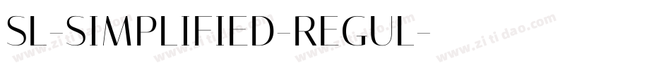 SL-SIMPLIFIED-REGUL字体转换