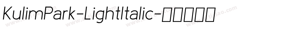 KulimPark-LightItalic字体转换