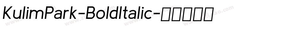 KulimPark-BoldItalic字体转换