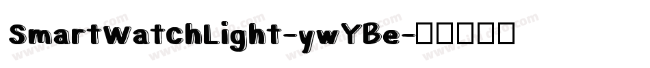 SmartWatchLight-ywYBe字体转换