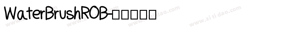 WaterBrushROB字体转换