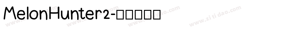 MelonHunter2字体转换