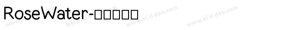 RoseWater字体转换