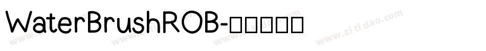 WaterBrushROB字体转换