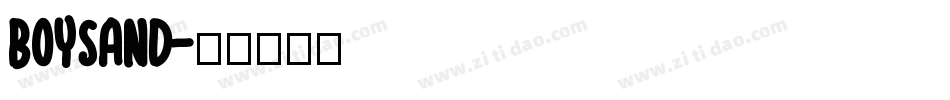 BOYSAND字体转换
