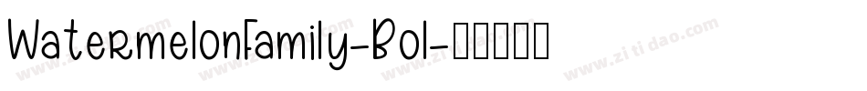 WatermelonFamily-Bol字体转换