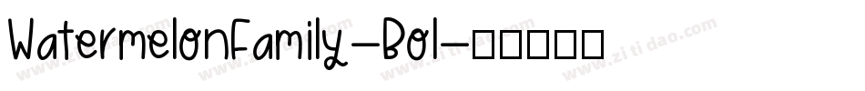 WatermelonFamily-Bol字体转换