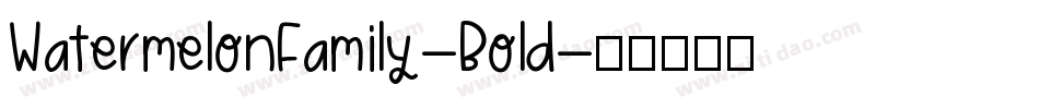 WatermelonFamily-Bold字体转换