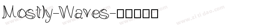Mostly-Waves字体转换
