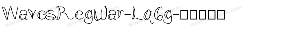 WavesRegular-Lq6g字体转换