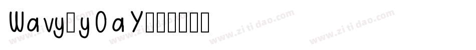 Wavy-y0aY字体转换