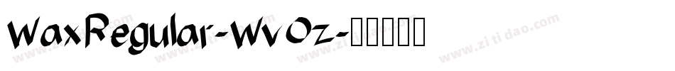 WaxRegular-WvOz字体转换