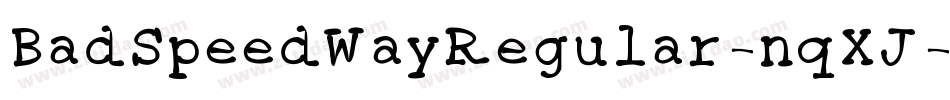 BadSpeedWayRegular-nqXJ字体转换