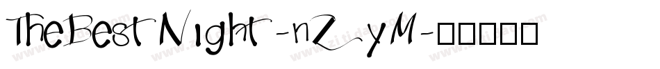 TheBestNight-nZyM字体转换