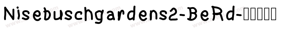 Nisebuschgardens2-BeRd字体转换