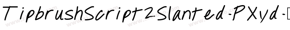 TipbrushScript2Slanted-PXyd字体转换