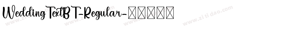 WeddingTextBT-Regular字体转换