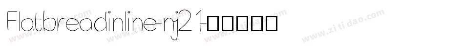 Flatbreadinline-nj21字体转换